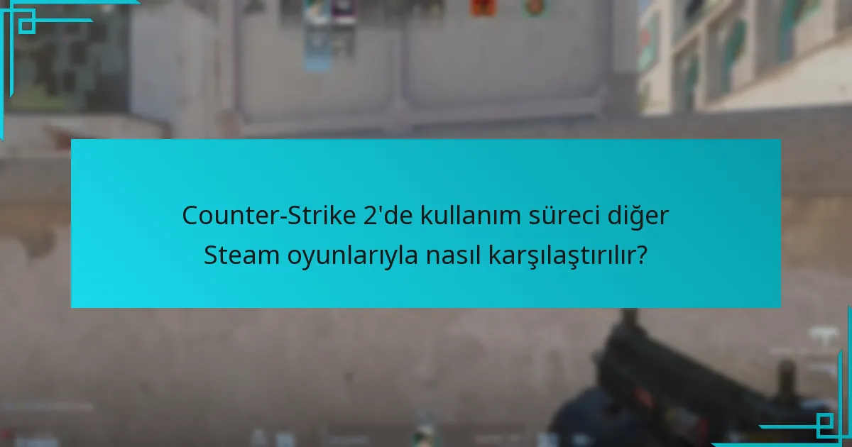 Son değişiklikler Counter-Strike 2 için Steam Cüzdan kodu kullanımını nasıl etkiliyor?