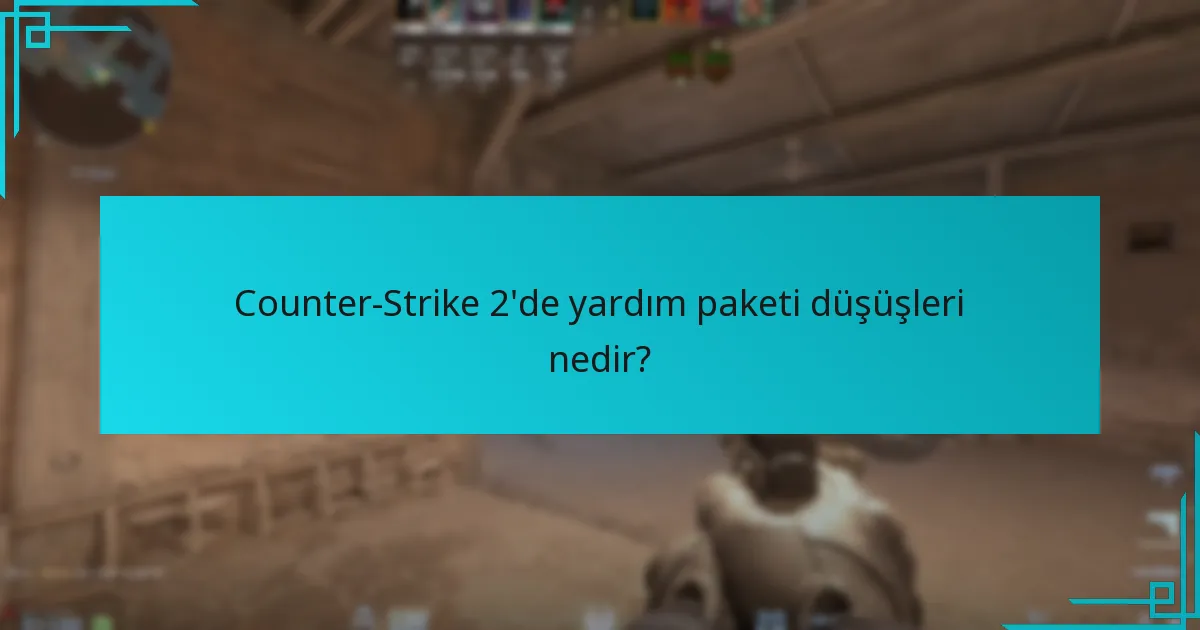 Yardım paketi düşüş trendleri zamanla nasıl evrildi?