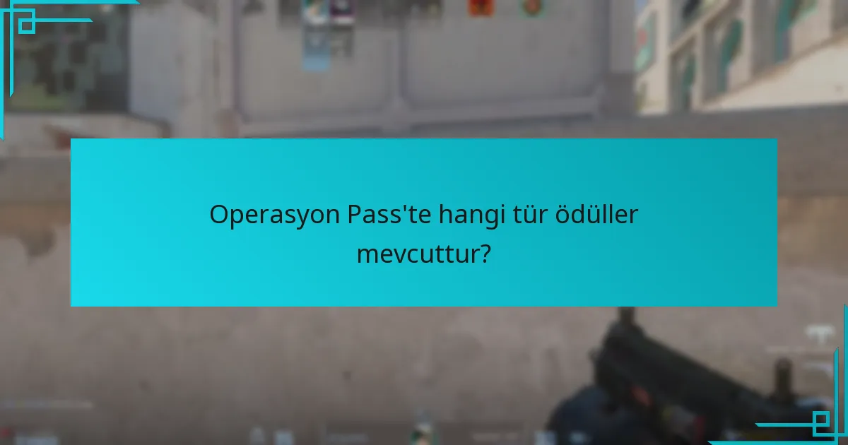 Operasyon Pass ödülleri önceki versiyonlarla nasıl karşılaştırılıyor?