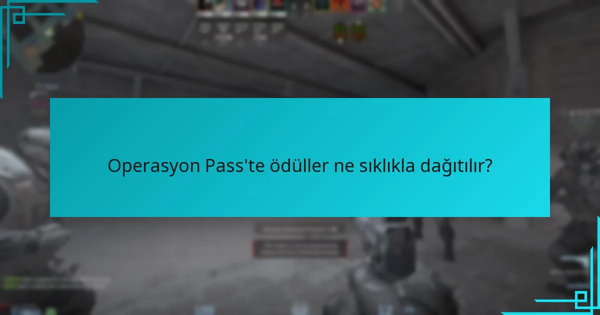 Operasyon Pass’te ödüller ne sıklıkla dağıtılır?