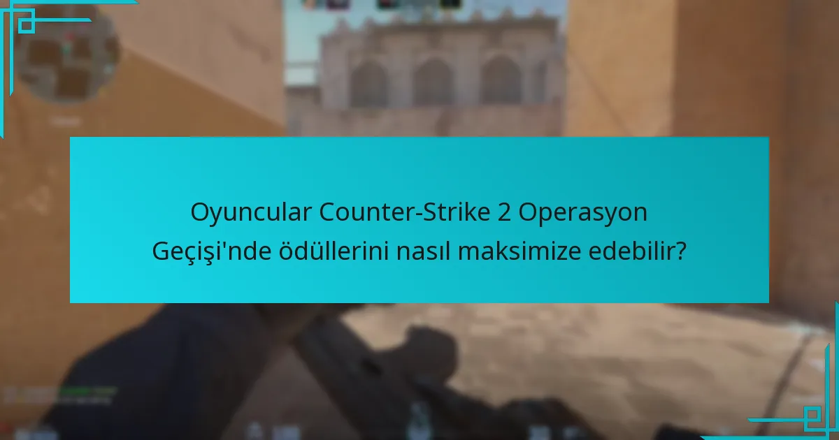 Counter-Strike 2 Operasyon Geçişi satın almaya değer mi?