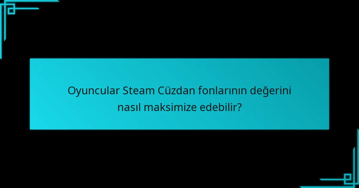 Steam Cüzdan kodları ve Counter-Strike 2 hakkında sıkça sorulan sorular nelerdir?